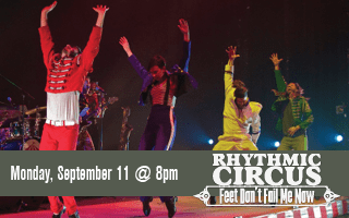 Rhythmic Circus: Feet Don’t Fail Me Now